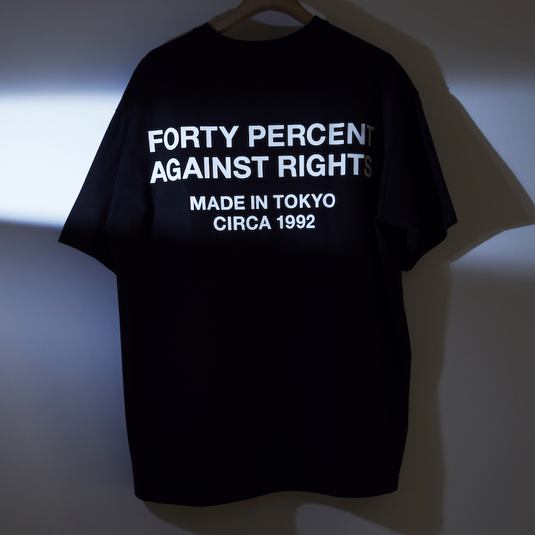 FORTY PERCENT AGAINST RIGHTS®の限定Tシャツ。 | NEWS | HOUYHNHNM